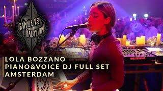 Lola Bozzano  Piano amp Voice Hybrid Set from The Gardens of Babylon Festival 2024  Amsterdam [upl. by Vivienne75]