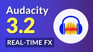 Audacity 32  RealTime Effects and Free Cloud Sharing [upl. by Reichert]