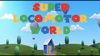 Super Locomotor World [upl. by Enymsaj487]