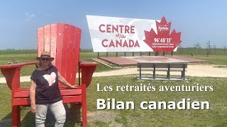 Retraités aventuriers bilan de la portion Canadienne [upl. by Arutak500]