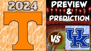 Tennessee vs Kentucky  Preview amp Prediction 2024 [upl. by Audi]