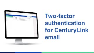 Twofactor authentication for CenturyLink email [upl. by Naraj366]