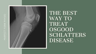 The Best Treatment for Osgood Schlatters Disease  With Lisa Howell [upl. by Enyamrahs]