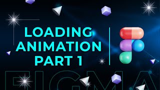 Loading Animation in Figma  Figma Tutorial [upl. by Datha]