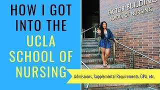 How I Got Into UCLA School of Nursing  Admissions Supplementals GPA  Tricia Ysabelle [upl. by Nnelg386]