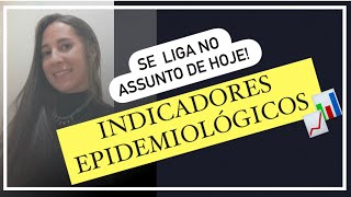 INDICADORES EPIDEMIOLÓGICOS [upl. by Arlen]