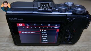 Metering Timer 💡Canon M6 IIM50R7R10 Tips amp Tricks🔧 [upl. by Paluas]