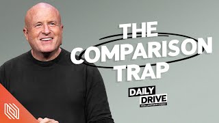 Ep 306 🎙️ The Comparison Trap  The Daily Drive with Lakepointe Church [upl. by Akemehs638]