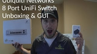 Ubiquiti Networks US‑8‑150W 8 Port POE Unifi Switch Unbox and GUI [upl. by Onfroi]