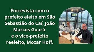 Entrevista Prefeito e vice eleitos em São Sebastião do Caí [upl. by Ikcaj]