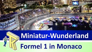 MiniaturWunderland Hamburg die Formel 1 in Monaco [upl. by Hartley]