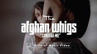 The Afghan Whigs  Conjure Me OFFICIAL VIDEO [upl. by Hildagarde702]