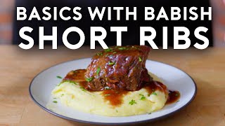 Braised Short Ribs  Basics with Babish [upl. by Rochette750]