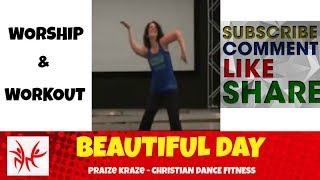 quotBeautiful Dayquot by Jamie Grace Warmup Christian Dance Fitness by Praize Kraze not Zumba [upl. by Dorcas]