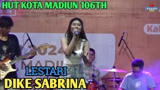 DIKE SABRINA  LESTARI  DS MUSIC SPESIAL HUT KOTA MADIUN KE 106TH [upl. by Anaile]