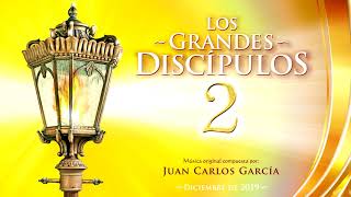 LOS GRANDES DISCÍPULOS 2 Teaser  Música compuesta por Juan Carlos Garcia [upl. by Assiran]