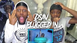 HES ONLY 15 FCKIN COLD  Dsavv  Plugged In WFumez REACTION [upl. by Farl968]