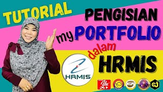 TUTORIAL PENGISIAN myPORTFOLIO DI DALAM HRMIS [upl. by Etteuqal]