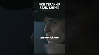 MISI TERAKHIR SANG SNIPER [upl. by Enomor]