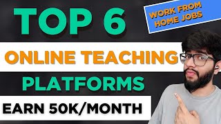 Top 6 Online Teaching Jobs from Home  How to make Money Online by Teaching [upl. by Colyer]