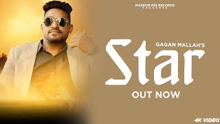 Star  Official Video  Gagan Mallah  KV Singh  New Punjabi Song 2024  Latest Punjabi Song 2024 [upl. by Ahsenor946]