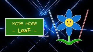 Beat Saber  LeaF – Mope MopeNoodle Extensions Chroma  mope mope by Waika [upl. by Meihar]