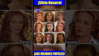 😍¡SILVIA NAVARRO SUS PERSONAJES MÁS ICÓNICOS [upl. by Dorcus616]