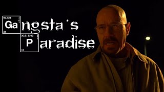 HEISENBERG  Gangstas Paradise  Breaking Bad [upl. by Mireielle]