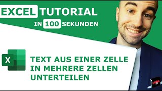 Text in Excel aus einer Zelle in mehrere Zellen unterteilen 100 Sekunden ⏰ Tutorial [upl. by Adnuahsal]