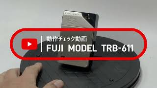 FUJI MODEL TRB611 [upl. by Ahcsatan472]