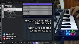 MAUDIO Keystation Mini 32 MK3 Short Demo  Live Looping on Cubase  Conrad Ian [upl. by Sachiko]