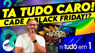 Black Friday ou FRAUDE Qual a melhor TV até R 2500 Tv com MELHOR AUDIO E MAIS RI [upl. by Gweneth]