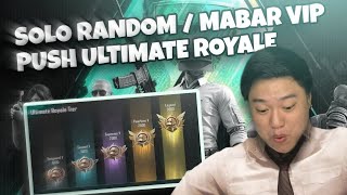 ULTIMATE ROYALE PUSH SOLO RANDOM MABAR VIP [upl. by Bronder336]