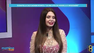 Donatella Zaccagnini Romito quotLa mia vita da modella e ingegnerequot  MattinaLive 23022024 [upl. by Hippel]