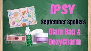 IPSY September 2024 SPOILERS Glam Bag amp BoxyCharm [upl. by Studner]