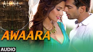 Awaara FULL AUDIO Song  Alone  Bipasha Basu  Karan Singh Grover [upl. by Yerbua378]