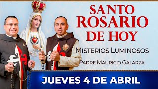 Santo Rosario de Hoy  Jueves 4 de Abril  Misterios Luminosos rosario [upl. by Harp13]