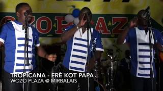 BEST LIVE OF TROPICANA DHAITI  WOZO PLAZA MIRBALAIS 25 AOÛT 2018 PARTIE 1 [upl. by Freemon456]