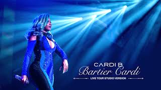 CARDI B  BARTIER CARDI Live Tour Studio Version [upl. by Nnel903]