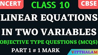 Class 10  NCERT  CBSE  Ch 3  Pair of Linear Equations in Two Variables  MCQ  P 1  1 M [upl. by Elsie776]