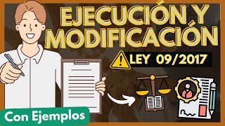 📜 Ley 92017 MODIFICACIÓN y EJECUCIÓN【DESCUBRE TODO Con EJEMPLOS en 6 PASOS】quotPARTE 6quot [upl. by Rollins]