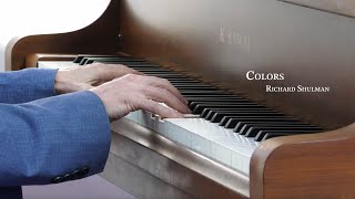 Colors  Richard Shulman  Spring Equinox Piano Meditations [upl. by Molohs]