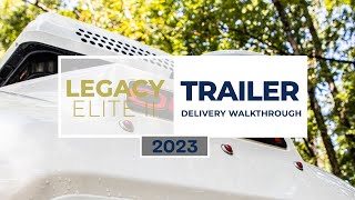 2023 Oliver Legacy Elite II  Delivery Walkthrough  Oliver Travel Trailers [upl. by Sidoma]