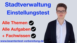 EINSTELLUNGSTEST STADTVERWALTUNG KÖLN ESSEN etc  Auswahltest im öffentlichen Dienst [upl. by Par]