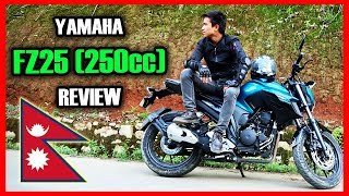 YAMAHA FZ25 250CC FIRST RIDE  REVIEW IN NEPAL [upl. by Haggai]