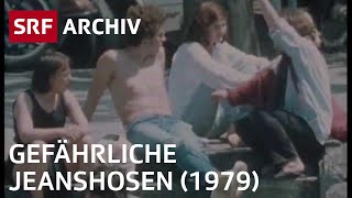 Gefährliche Jeans 1979  Jeanshosen in der Kritik  SRF Archiv [upl. by Nakhsa]