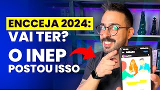 Confirmado ENCCEJA 2024 Veja o que o INEP postou [upl. by Katsuyama]