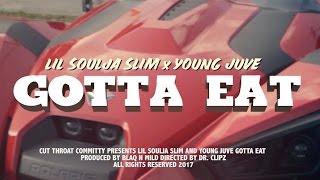 Lil Soulja Slim x Young Juve  Gotta Eat Official Video [upl. by Maidie]