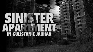 Sinister Apartment in Gulistan e Jauhar [upl. by Andrew]