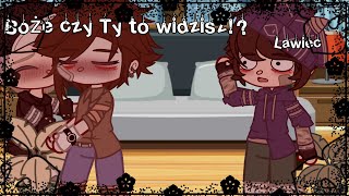 💖Boże czy Ty to widzisz💖  Gacha Club  Lawięc [upl. by Seltzer672]